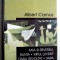 FATA SI REVERSUL / NUNTA / MITUL LUI SISIF / OMUL REVOLTAT / VARA de ALBERT CAMUS , 2002