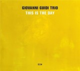 This Is the Day | Giovanni Guidi Trio, Jazz, ECM Records