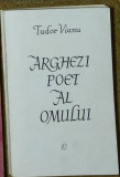 Tudor Vianu - Arghezi poet al omului
