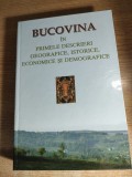 Bucovina in primele descrieri geografice, istorice, economice si demografice
