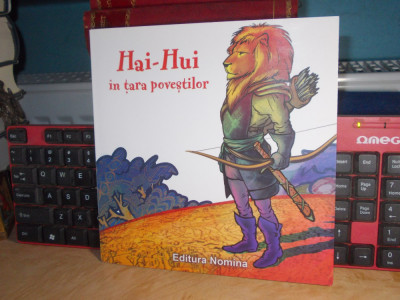 HAI-HUI IN TARA POVESTILOR , ED. II-A , 2012 foto