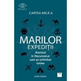 Cumpara ieftin Cartea mica a marilor expeditii. Aventuri in Necunoscut care au schimbat lumea/Jheni Osman, Niculescu