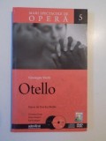 MARI SPECTACOLE DE OPERA 5 , OTELLO de GIUSEPPE VERDI , OPERA DE STAT DIN BERLIN , DRAMA LIRICA IN 4 ACTE de CHRISTIAN FRANZ , VALERI ALEXEEV , EMILY