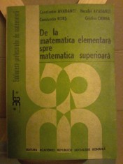Constantin Avadanei -De la matematica elementara spre matematica superioara