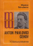Monica Savulescu - Anton Pavlovici Cehov