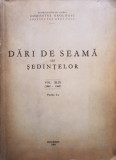 Dari de seama ale sedintelor, vol. XLIX, partea I