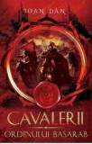 Cavalerii Ordinului Basarab, Global cart