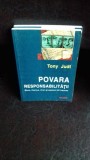 POVARA RESPONSABILITATII - TONY JUDT