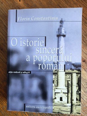 O istorie sincera a poporului roman - Florin Constantiniu / R1S foto