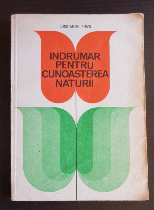 &Icirc;ndrumar pentru cunoașterea naturii - Constantin P&icirc;rvu