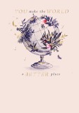 Felicitare - You Make The World A Better Place | Ling Design