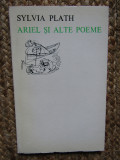 ARIEL SI ALTE POEME-SYLVIA PLATH