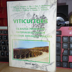 VITICULTURA CU BAZELE PRODUCERII MATERIALULUI SADITOR DE VALOARE RIDICATA , 2002