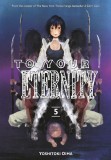 Cumpara ieftin To Your Eternity - Volume 5 | Yoshitoki Oima, Kodansha