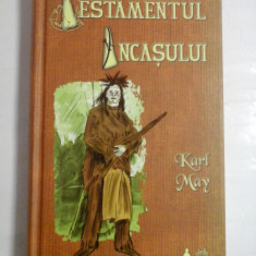 TESTAMENTUL INCASULUI - KARL MAY - Editura Adevarul Holding, 2011