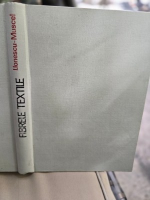 Fibrele textile - I. Ionescu Muscel foto