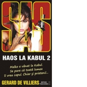 Gerard de Villiers -SAS - Haos la Kabul (2) foto