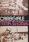 Cumpara ieftin Tema si variatiuni - 1988 - Ion Luca Caragiale (Q71)