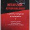 METAFIZICA ASTROPSIHOLOGICA A GANDIRII , INTELIGENTEI SI SENTIMENTELOR de ANDREI EMANUEL POPESCU , 2018