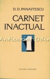 Carnet Inactual D.D. Panaitescu, Autograf, Domeniul Franco-Italian, Vol. I, Editura Eminescu 1970, 350 Pagini