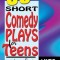 33 Short Comedy Plays for Teens: Plays for Small Casts