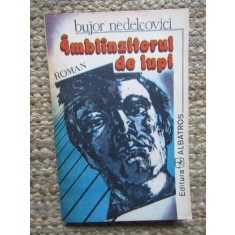 IMBLANZITORUL DE LUPI - BUJOR NEDELCOVICI