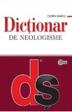 Dictionar de neologisme - Florin Marcu