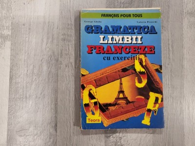 Gramatica limbii franceze cu exercitii de George Ghidu,Valeriu Pisoschi foto