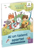Ai un talent aparte! - Editura Gama