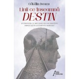Linii ce inseamnă destin &ndash; Cătălin Deacu