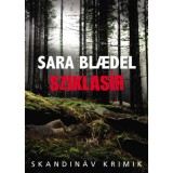Sziklas&iacute;r - Sara Blaedel