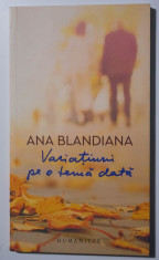 Ana Blandiana - Varia?iuni pe o tema data foto