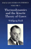 Thermodynamics and the Kinetic Theory of Gases: Volume 3 of Pauli Lectures on Physics