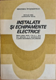 Instalatii si echipamente electrice. Tehnologia meseriei - Niculae Mira, Constantin Negus