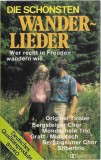 Various - Die Sch&ouml;nsten Wanderlieder, Caseta audio