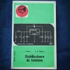 Stabilizatoare de Tensiune - I. Ristea, C.A. Popescu. Carte Electrotehnica