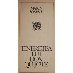 Tineretea lui Don Quijote &ndash; Marin Sorescu