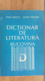 Dictionar de literatura bucovina- Emil Satco, Ioan Pinzar