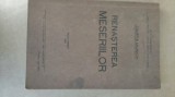 RENASTEREA MESERIILOR VOL.2- D.R.IOANITESCU-1931 X4.