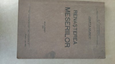 RENASTEREA MESERIILOR VOL.2- D.R.IOANITESCU-1931 X4. foto
