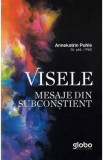 Visele. Mesaje din subconstient - Annekatrin Puhle