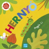 Herny&oacute; - Az &eacute;let k&ouml;rforg&aacute;sa - Maggie Li