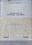 PLEDOARII CELEBRE. ANTOLOGIE DE ORATORIE JUDICIARA-YOLANDA EMINESCU