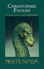 Mostenirea. Al patrulea volum al seriei Mostenirea/Christopher Paolini