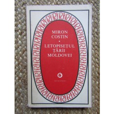 Miron Costin - Letopisetul Tarii Moldovei (editia 1979)