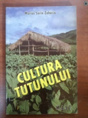 Cultura tutunului- Marius Sorin Zaharia foto