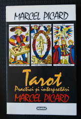 Marcel Picard - Tarot. Practici ?i interpretari foto