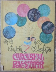 Curcubeul povestilor - Viniciu Gafita// ilustratii Anfi Petrescu Tiparescu