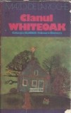 Cumpara ieftin Clanul Whiteoak - Mazo de la Roche