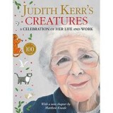 Judith Kerrs Creatures A Celebration Of The Life And Work Of Judith Kerr